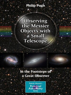 cover image of Observing the Messier Objects with a Small Telescope
